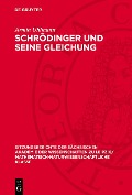 Cover-Bild zum Titel 'Schrödinger und seine Gleichung' von 'Armin Uhlmann'