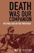 Cover-Bild zum Titel 'Death Was Our Companion' von 'Tony Le Tissier'