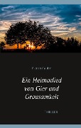 Cover-Bild zum Titel 'Ein Heimatlied von Gier und Grausamkeit' von 'Florian Göttler'