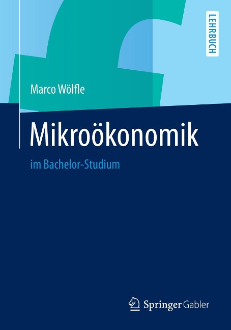 Mikroökonomik - Marco Wölfle