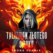 Cover-Bild zum Titel 'Talizman z¿otego smoka' von 'Iwona Surmik'