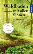 Cover-Bild zum Titel 'Waldbaden mit allen Sinnen' von 'Rainer Schall'