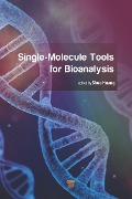 Single-Molecule Tools for Bioanalysis - 