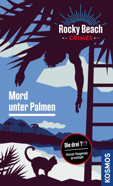 Rocky Beach Crimes. Mord unter Palmen - Evelyn Boyd