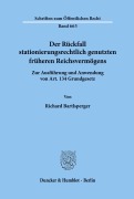 Cover-Bild zum Titel 'Der Rückfall stationierungsrechtlich genutzten früheren Reichsvermögens.' von 'Richard Bartlsperger'