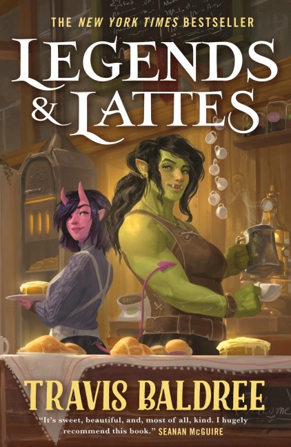 Legends & Lattes - Travis Baldree