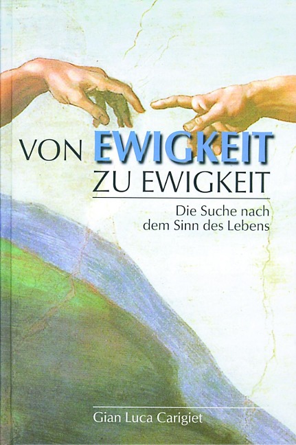 Von Ewigkeit zu Ewigkeit - Gian Luca Carigiet