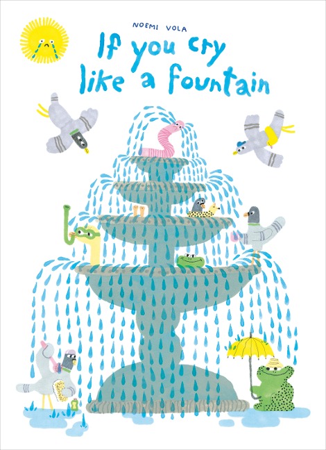 If You Cry Like a Fountain - Noemi Vola
