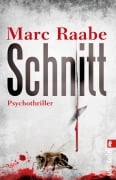 Cover-Bild zum Titel 'Schnitt' von 'Marc Raabe'