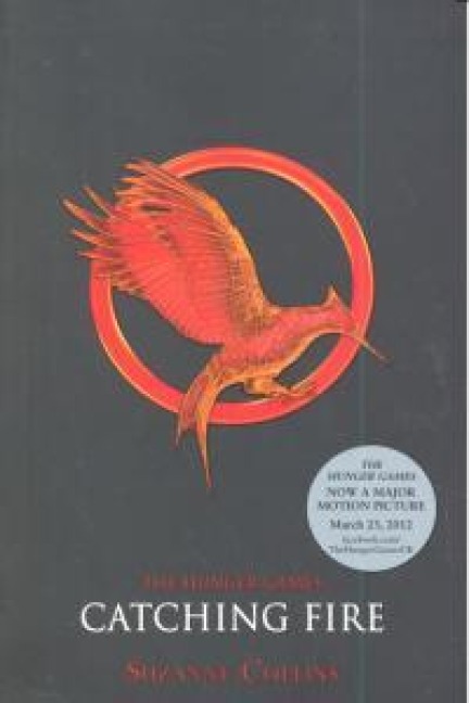 The Hunger Games 2. Catching Fire - Suzanne Collins