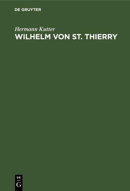 Wilhelm von St. Thierry - Hermann Kutter