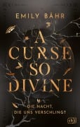 Cover-Bild zum Titel 'A Curse so Divine - Die Nacht, die uns verschlingt' von 'Emily Bähr'