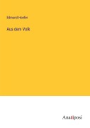 Cover-Bild zum Titel 'Aus dem Volk' von 'Edmund Hoefer'