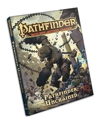 Pathfinder Roleplaying Game: Pathfinder Unchained - Jason Bulmahn