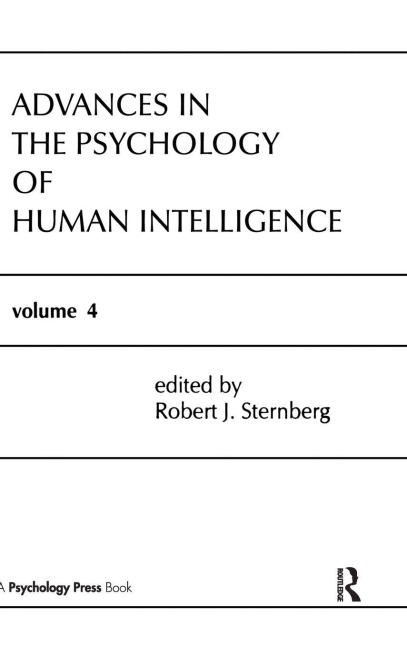 Advances in the Psychology of Human Intelligence - 