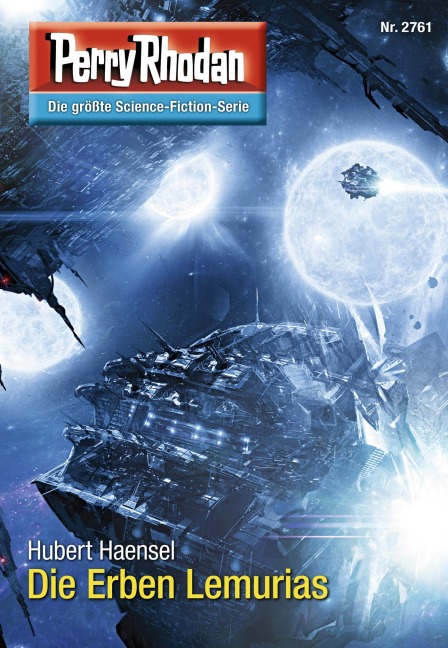 Perry Rhodan 2761: Die Erben Lemurias - Hubert Haensel