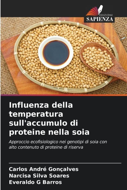 Influenza della temperatura sull'accumulo di proteine nella soia - Carlos André Gonçalves, Narcisa Silva Soares, Everaldo G Barros