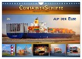 Containerschiffe auf der Elbe (Wandkalender 2025 DIN A4 quer), CALVENDO Monatskalender - Peter Roder