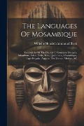 Cover-Bild zum Titel 'The Languages Of Mosambique: Vocabularies Of The Dialects Of Lourenzo Marques, Inhambane, Sofala, Tette, Sena, Quellimane, Mosambique, Cape Delgado' von ''