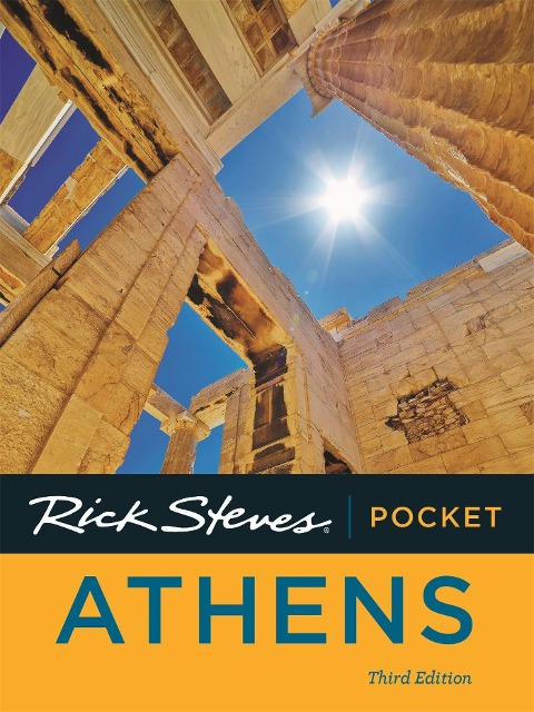 Rick Steves Pocket Athens (Third Edition) - Cameron Hewitt, Gene Openshaw, Rick Steves