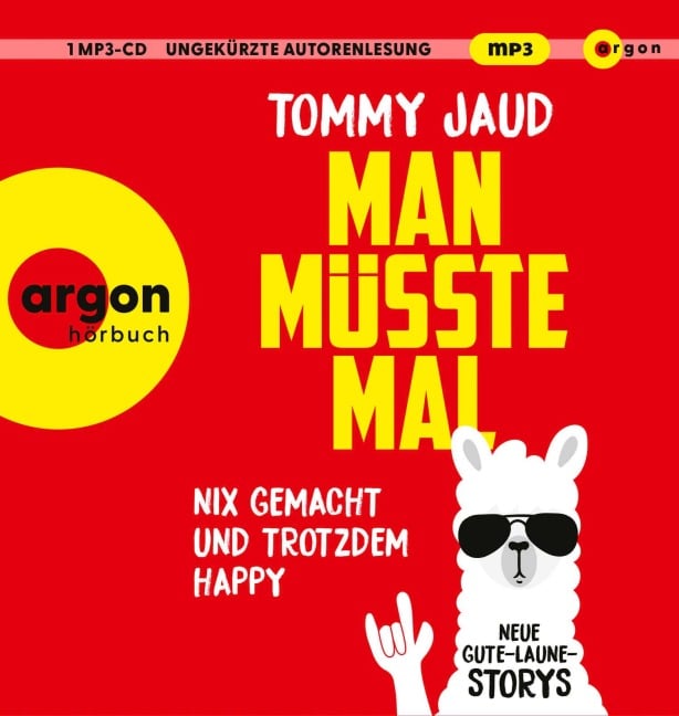 Man müsste mal - Nix gemacht und trotzdem happy - Tommy Jaud