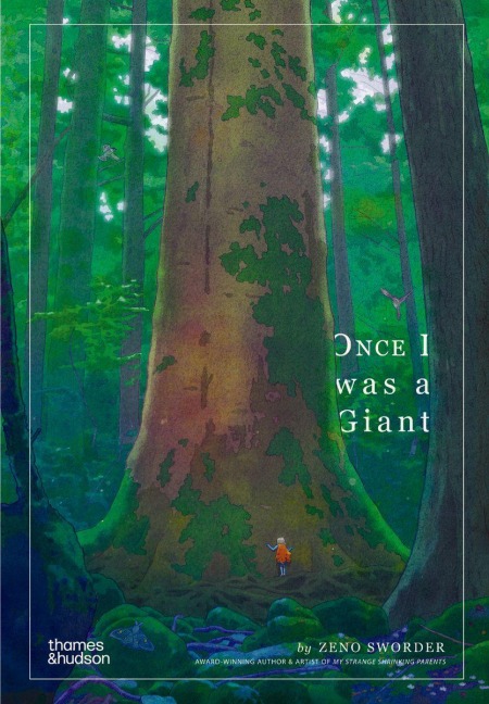 Once I was a Giant - Zeno Sworder