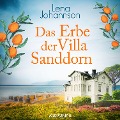 Das Erbe der Villa Sanddorn - Lena Johannson, Cornelia Maria Mann