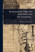 Cover-Bild zum Titel 'Romanized Tibetan And English Dictionary...' von 'Heinrich August Jäschke'