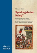 Cover-Bild zum Titel 'Spielregeln im Krieg?' von 'Michael Stahl'