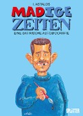 Cover-Bild zum Titel 'MADige Zeiten.' von 'Ivica Astalos'