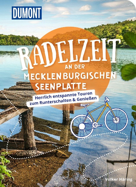 DUMONT Radelzeit an der Mecklenburgischen Seenplatte - Volker Häring