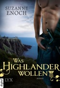 Cover-Bild zum Titel 'Was Highlander wollen' von 'Suzanne Enoch'