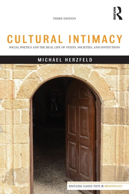 Cultural Intimacy - Michael Herzfeld