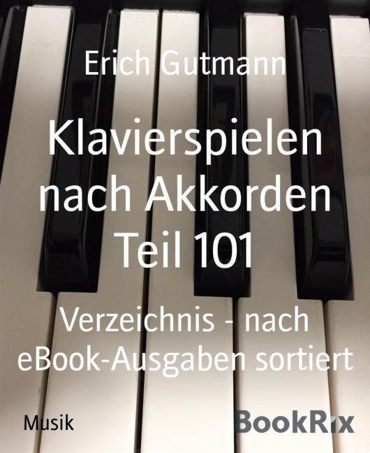 Klavierspielen nach Akkorden Teil 101 - Erich Gutmann