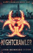 Cover-Bild zum Titel 'Nightcrawler' von 'John Reinhard Dizon'