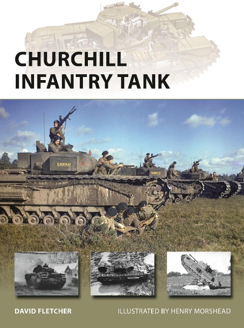 Churchill Infantry Tank - David Fletcher