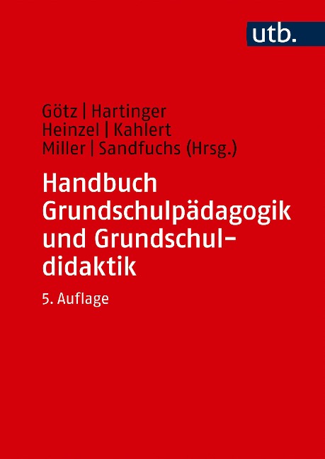 Handbuch Grundschulpädagogik und Grundschuldidaktik - 