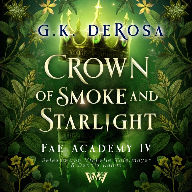Crown of Smoke and Starlight - G. K. DeRosa