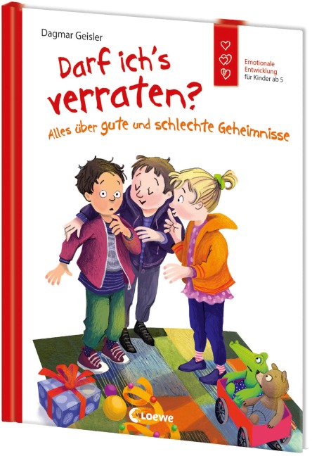 Darf ich's verraten? Alles über gute und schlechte Geheimnisse - Dagmar Geisler