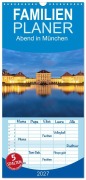 Cover-Bild zum Titel 'Familienplaner 2027 - Abend in München mit 5 Spalten (Wandkalender, 21 x 45 cm) CALVENDO' von 'Peter Schickert'