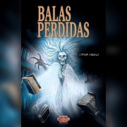Cover-Bild zum Titel 'Balas perdidas' von 'Vitor Abdala'