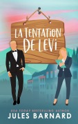 Cover-Bild zum Titel 'La Tentation de Levi (Les frères Cade, #1)' von 'Jules Barnard'