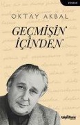Cover-Bild zum Titel 'Gecmisin Icinden' von 'Oktay Akbal'