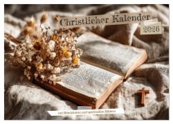 Cover-Bild zum Titel 'Christlicher Kalender mit Bibelzitaten und spirituellen Bildern (Wandkalender 2026 DIN A2 quer), CALVENDO Monatskalender' von 'Mb Fotografie'