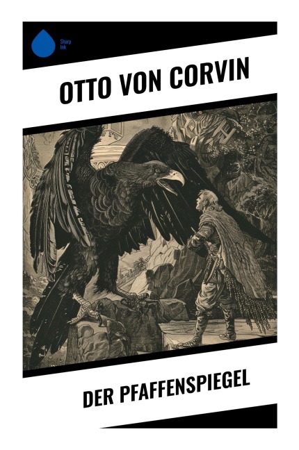 Der Pfaffenspiegel - Otto Von Corvin