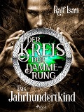 Cover-Bild zum Titel 'Der Kreis der Dämmerung - Teil 1: Das Jahrhundertkind' von 'Ralf Isau'