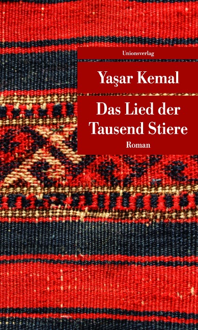 Das Lied der Tausend Stiere - Yasar Kemal