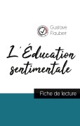 Cover-Bild zum Titel 'L'Éducation sentimentale de Flaubert (fiche de lecture et analyse complète de l'¿uvre)' von 'Gustave Flaubert'