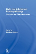 Cover-Bild zum Titel 'Child and Adolescent Psychopathology' von ''