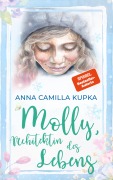 Cover-Bild zum Titel 'Molly, Architektin des Lebens' von 'Anna Kupka'